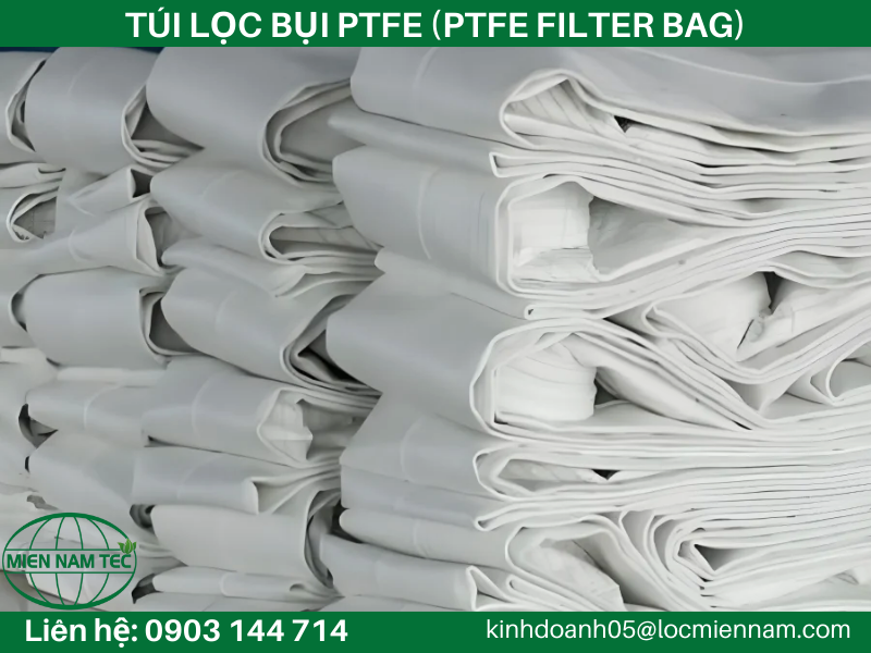 TÚI LỌC BỤI PTFE (PTFE FILTER BAG)